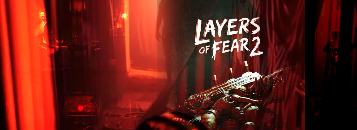 Layers of Fear 2 a truly frightening game